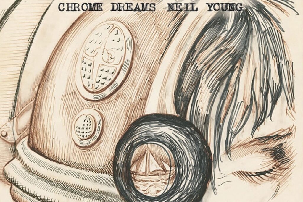 Neil Young - Chrome Dreams Album cover